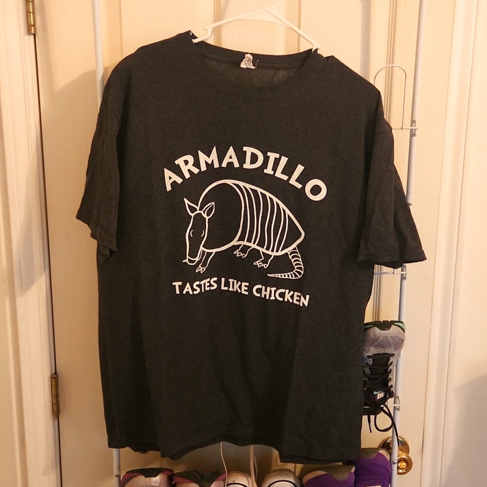 Armadillo Tastes like Chicken T Shirt